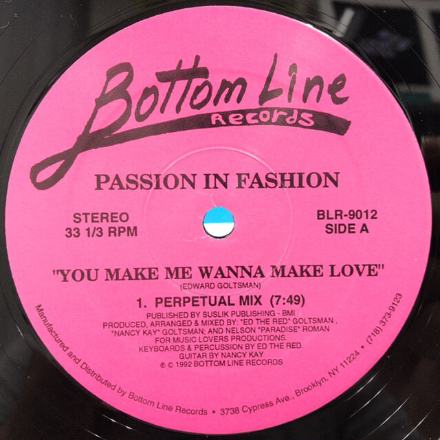 PASSION IN FASHION / YOU MAKE ME WANNA MAKE LOVE