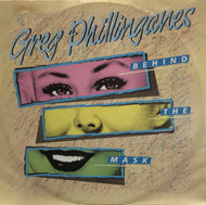 GREG PHILLINGANES / Behind The Mask