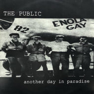 PUBLIC / Another Day In Paradise