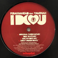 PIRAHNAHEAD / I Do Love U