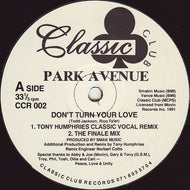 PARK AVENUE / DON'T TURN YOUR LOVE