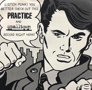 PRACTICE / SMALLTOWN / SPLIT EP