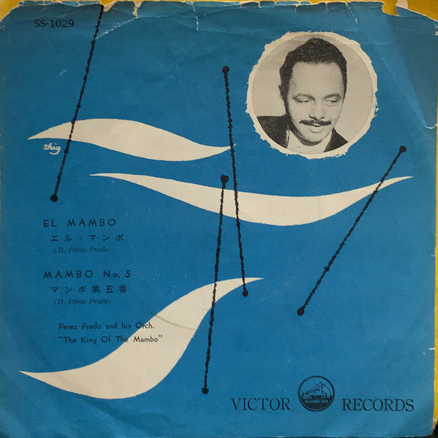 PEREZ PRADO AND HIS ORCHESTRA / EL MAMBO / MAMBO NO.5 – TICRO MARKET