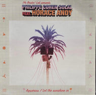 PHILIPPE COHEN SOLAL / Aquarius / Let The Sunshine In