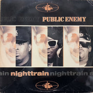 PUBLIC ENEMY / Nighttrain / More News At 11