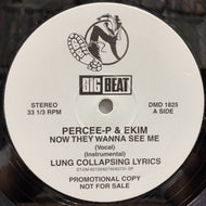 PERCEE P & EKIM / Now They Wanna See Me