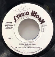 PAUL BLAKE & THE BLOOD FIRE POSSE / Rub-A-Dub Soldier
