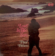 PAUL FRESCO / Love In The Sun