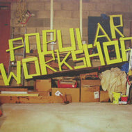 POPULAR WORKSHOP / WILLIAM, IT WAS REALLY SOMETHING