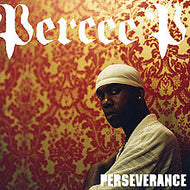 PERCEE P / Perseverance