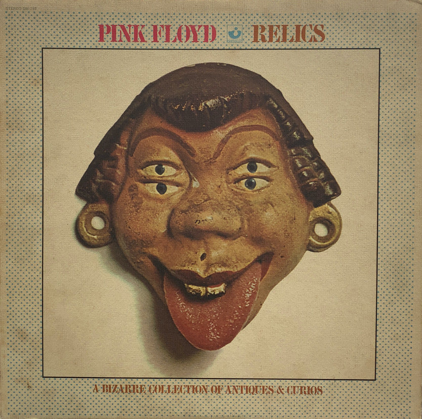 PINK FLOYD / Relics A Bizarre Collection Of Antiques & Curios