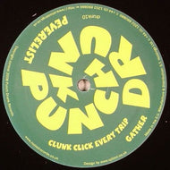 PEVERELIST / Clunk Click Every Trip / Gather