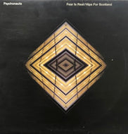 PSYCHONAUTS / Fear Is Real / Hips For Scotland