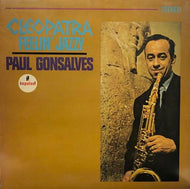PAUL GONSALVES / Cleopatra Feelin' Jazzy