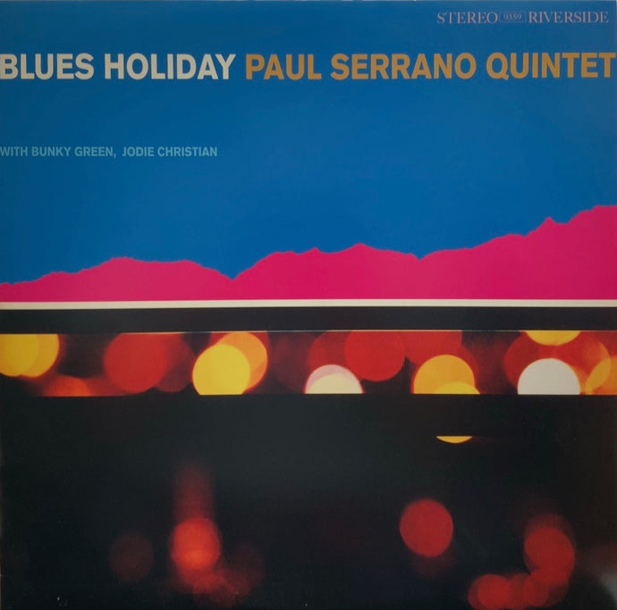 PAUL SERRANO QUINTET / Blues Holiday
