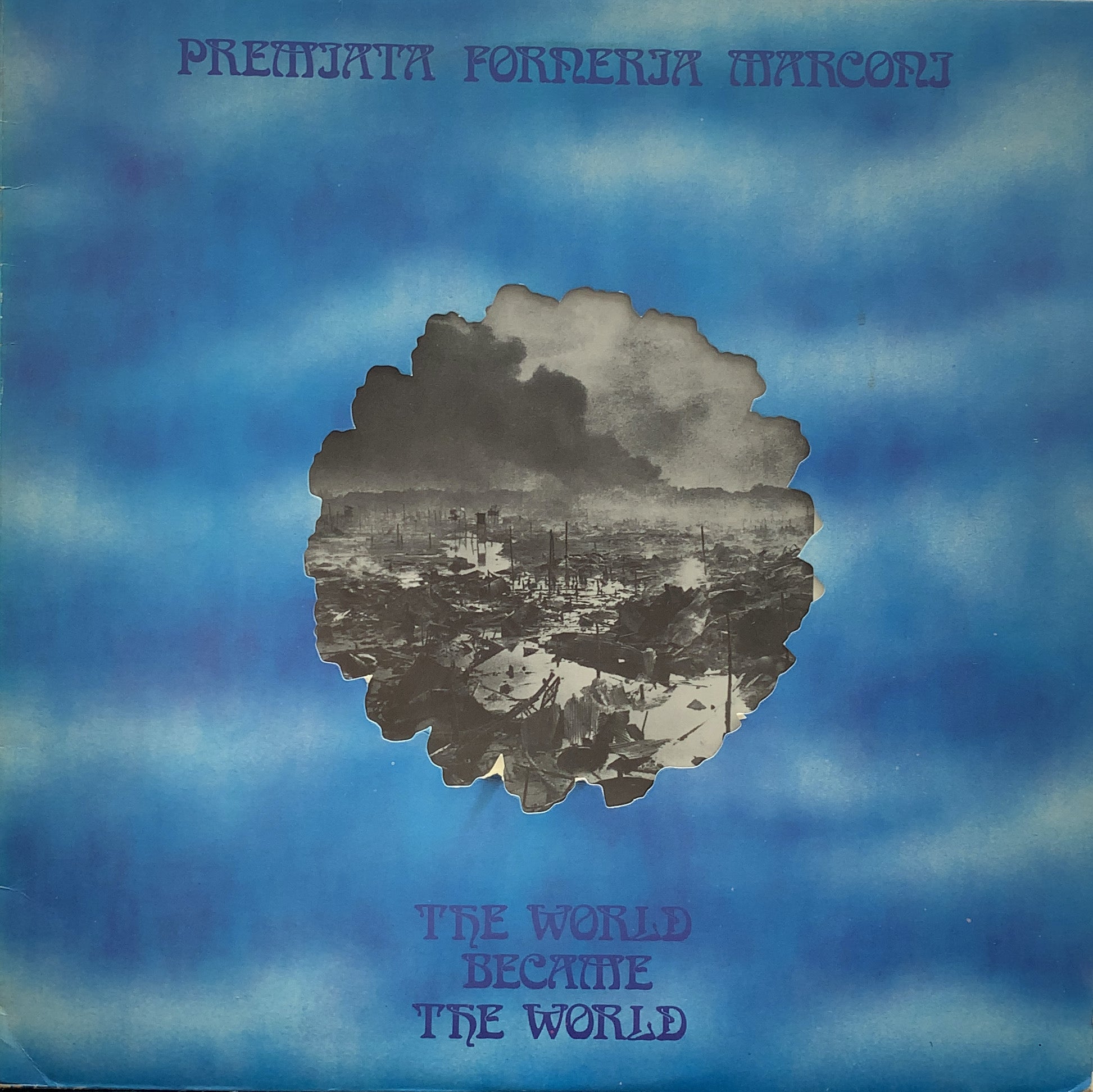 PREMIATA FORNERIA MARCONI (PFM) / The World Became The World