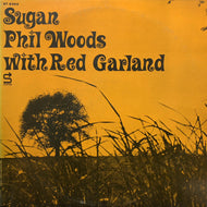 PHIL WOODS With RED GARLAND / Sugan