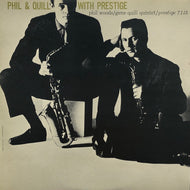 PHIL WOODS / GENE QUILL QUINTET / Phil & Quill With Prestige