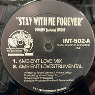 PROLIFIC / Stay With Me Forever