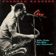 PHAROAH SANDERS / LIVE