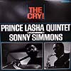 PRINCE LASHA QUINTET feat.  SONNY SIMMONS / THE CRY!