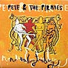 PETE & THE PIRATES / MR. UNDERSTANDING