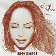 PAUL NICE / SADE BLENDS