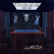 PETER BJORN & JOHN / LIVING THING