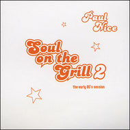 PAUL NICE / SOUL ON THE GRILL 2
