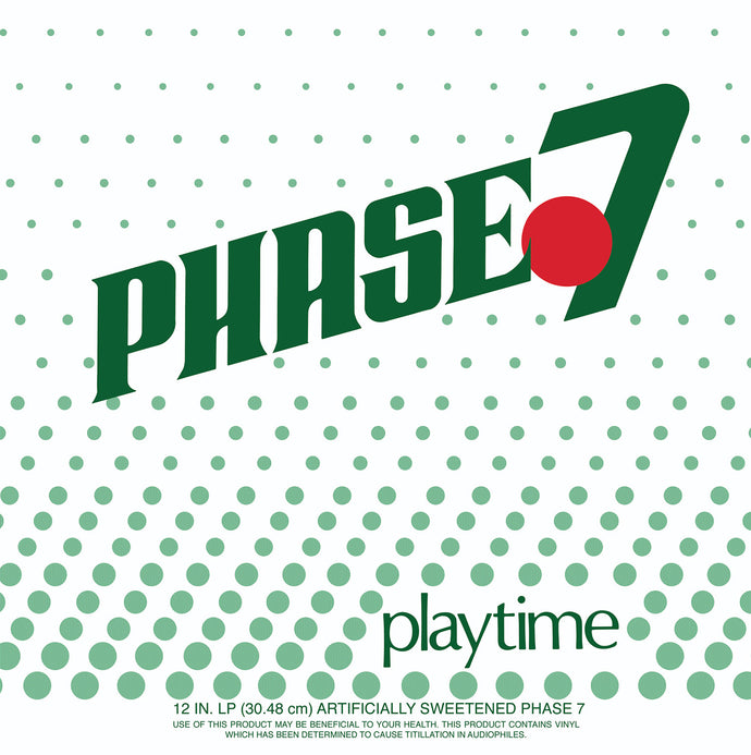 PHASE 7 / PLAYTIME（GREEN VINYL）