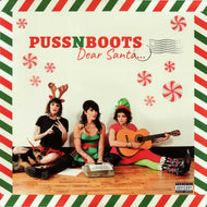 PUSS N BOOTS / Dear Santa...