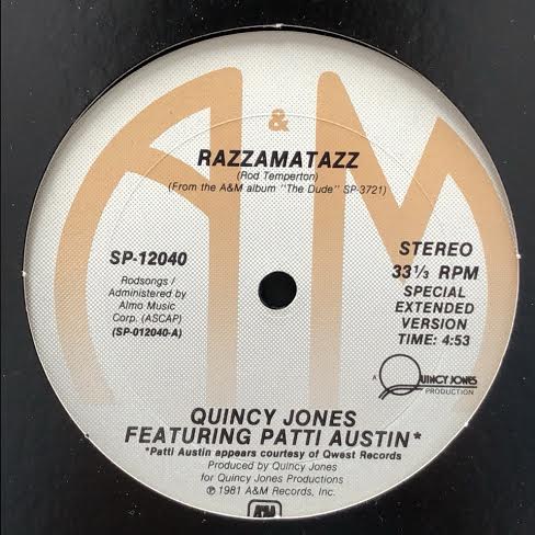 QUINCY JONES / RAZZAMATAZZ / BETCHA' WOULDN'T HURT ME