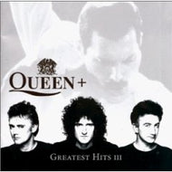 QUEEN / GREATEST HITS III