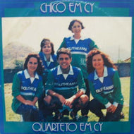 QUARTETO EM CY / CHICO EM CY
