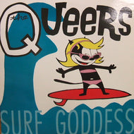 QUEERS / SURF GODDESS