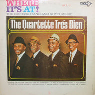 QUARTETTE TRES BIEN / WHERE IT'S AT!