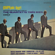 QUARTETTE TRES BIEN / STEPPING OUT!