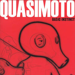 QUASIMOTO / BASIC INSTINCT