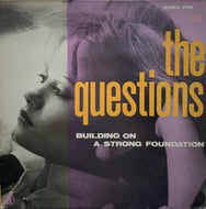 QUESTIONS / BUILDING ON A STRONG FOUNDATION