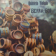 QUINTETO VIOLADO / BERRA BOI