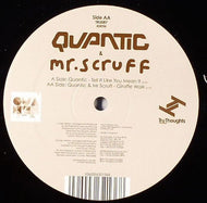 QUANTIC & MR.SCRUFF / Tell It Like You Mean It / Giraffe Walk