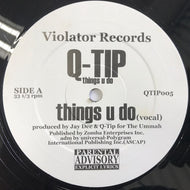 Q-TIP / THINGS U DO