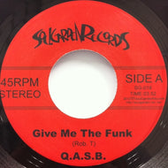 Q.A.S.B. / GIVE ME THE FUNK