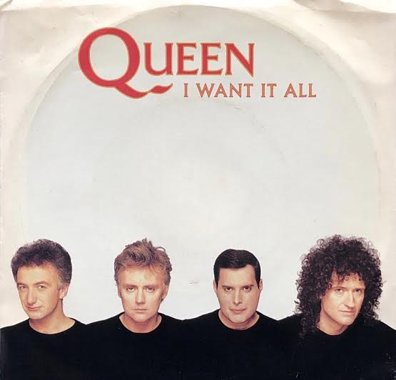 QUEEN / I Want It All