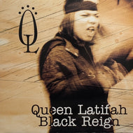 QUEEN LATIFAH / BLACK REIGN