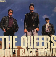 QUEERS / Don't Back Down