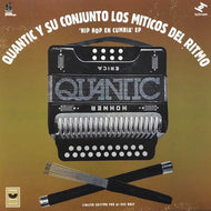 QUANTIC Y SU CONJUNTO LOS MITICOS DEL RITMO / Hip Hop En Cumbia EP