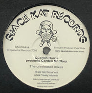 QUENTIN HARRIS Present CORDELL McCLARY / The Unreleased Mixes