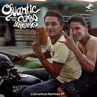 QUANTIC AND HIS COMBO BARBARO / CALIVENTURA REMIXES EP