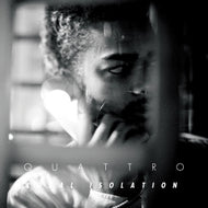 QUATTRO / LOYAL ISOLATION